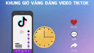Các khung giờ vàng đăng TikTok lên xu hướng nhanh bạn nên biết