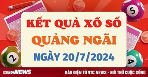 XSQNG 20/7 - Kết quả xổ số Quảng Ngãi hôm nay 20/7/2024 - XSQNG thứ Bảy