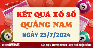 XSQNA 23/7 - Kết quả xổ số Quảng Nam hôm nay 23/7/2024 - XSQNA thứ Ba