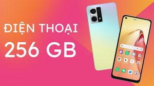 Bộ nhớ điện thoại 256GB có đủ dùng?