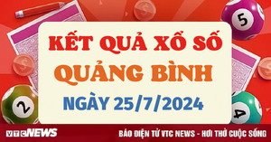 XSQB 25/7 - Kết quả xổ số Quảng Bình hôm nay 25/7/2024 - XSQB thứ Năm