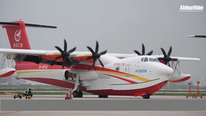 Cận cảnh buổi thử nghiệm thủy phi cơ lớn nhất thế giới 