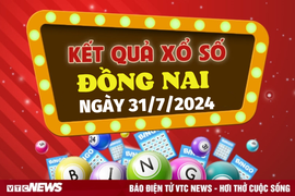 XSDN 31/7 - Kết quả xổ số Đồng Nai hôm nay 31/7/2024 - XSDN thứ Tư