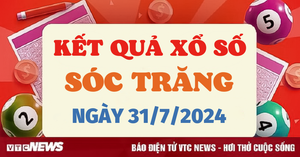 XSST 31/7 - Kết quả xổ số Sóc Trăng hôm nay 31/7/2024 - XSST thứ Tư