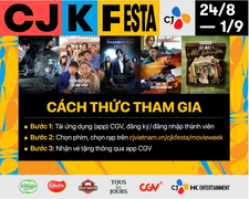 4.000 vé xem phim miễn phí tại các cụm rạp CGV TP.HCM và Hà Nội từ CJ K FESTA