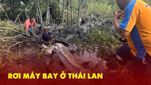 Thái Lan: Máy bay rơi chỉ sau 11 phút cất cánh, toàn bộ hành khách thiệt mạng