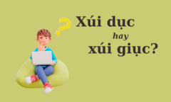 'Xúi dục' hay 'xúi giục' mới đúng chính tả?