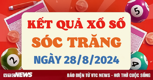 XSST 28/8 - Kết quả xổ số Sóc Trăng hôm nay 28/8/2024 - XSST thứ Tư