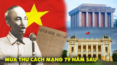 Những chứng tích lịch sử mùa Thu cách mạng sau 79 năm