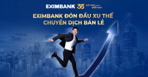 Eximbank đón đầu xu thế chuyển dịch bán lẻ