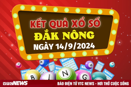 XSDNO 14/9 - Kết quả xổ số Đắk Nông hôm nay 14/9/2024 - XSDNO thứ Bảy