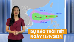 Dự báo thời tiết 18/9: ATNĐ di chuyển hướng về miền Trung, cả nước mưa dông
