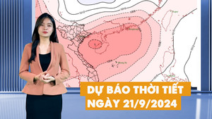 Bản tin dự báo thời tiết đêm nay và ngày mai 21/9