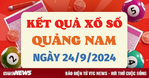 XSQNA 24/9 - Kết quả xổ số Quảng Nam hôm nay 24/9/2024 - XSQNA thứ Ba