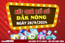XSDNO 28/9 - Kết quả xổ số Đắk Nông hôm nay 28/9/2024 - XSDNO thứ Bảy