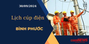 Lịch cúp điện hôm nay ngày 30/9/2024 tại Bình Phước