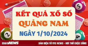 XSQNA 1/10 - Kết quả xổ số Quảng Nam hôm nay 1/10/2024 - XSQNA thứ Ba