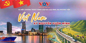 Trực tiếp: Lễ ra mắt chương trình chính luận 'Việt Nam – Kỷ nguyên vươn mình'