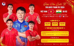 Vé xem tuyển Việt Nam vs Ấn Độ ngày 12/10 giá bao nhiêu?