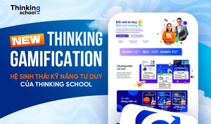 Thinking School ra mắt Thinking Case - Học kỹ năng tư duy công nghệ Gamification
