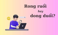 'Rong ruổi' hay 'dong duổi', từ nào mới đúng chính tả?