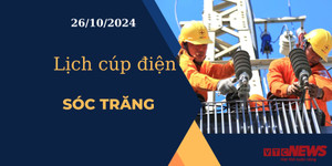 Lịch cúp điện hôm nay ngày 26/10/2024 tại Sóc Trăng