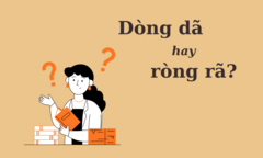 'Dòng dã' hay 'ròng rã', từ nào mới đúng chính tả?