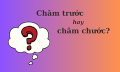 'Châm trước' hay 'châm chước', từ nào mới đúng chính tả? 