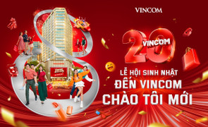 Vincom và hành trình 20 năm trở thành điểm hẹn của hàng triệu người dân Việt Nam