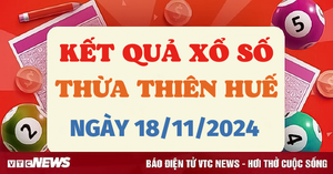 XSTTH 18/11 - Kết quả xổ số Thừa Thiên Huế hôm nay 18/11/2024