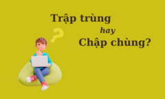 Nhiều người tranh cãi: 'Trập trùng' hay 'chập chùng'?