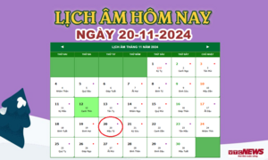 Lịch âm 20/11 - Âm lịch hôm nay 20/11 chính xác nhất - lịch vạn niên 20/11/2024