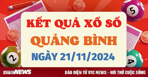 XSQB 21/11 - Kết quả xổ số Quảng Bình hôm nay 21/11/2024