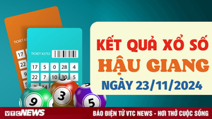 XSHG 23/11 - Kết quả xổ số Hậu Giang hôm nay 23/11/2024
