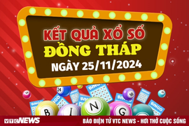 XSDT 25/11 - Kết quả xổ số Đồng Tháp hôm nay 25/11/2024 