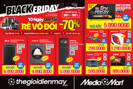 Black Friday: MediaMart sale sập sàn đến 70% hàng nghìn sản phẩm