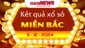 XSMB 5/12 - Trực tiếp kết quả xổ số miền Bắc hôm nay 5/12/2024