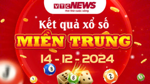 XSMT 14/12 - Kết quả xổ số miền Trung hôm nay 14/12/2024