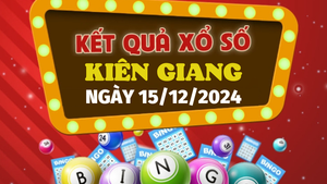 Kết quả xổ số Kiên Giang hôm nay 15/12/2024 - XSKG 15/12