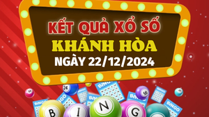 Kết quả xổ số Khánh Hòa hôm nay 22/12/2024 - XSKH 22/12