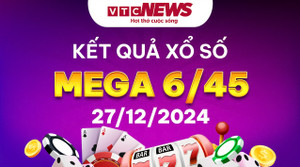 Vietlott 27/12 - Kết quả xổ số Vietlott hôm nay 27/12/2024 - Xổ số Mega 6/45