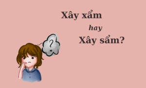 Cặp từ nhiều người sai chính tả nhất: 'Xây xẩm' hay 'xây sẩm'?