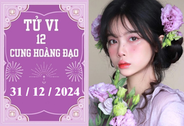 Tử vi 12 cung hoàng đạo ngày 31/12: Song Tử thuận lợi, Nhân Mã nóng vội