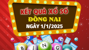 XSDN 1/1 - Kết quả xổ số Đồng Nai hôm nay 1/1/2025