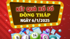 Kết quả xổ số Đồng Tháp hôm nay 6/1/2025 - XSDT 6/1