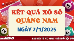 Kết quả xổ số Quảng Nam hôm nay 7/1/2025 - XSQNA 7/1