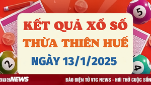 Kết quả xổ số Thừa Thiên Huế hôm nay 13/1/2025 - XSTTH 13/1