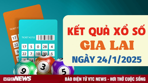 Kết quả xổ số Gia Lai hôm nay 24/1/2025 - XSGL 24/1