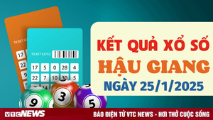 Kết quả xổ số Hậu Giang hôm nay 25/1/2025 - XSHG 25/1