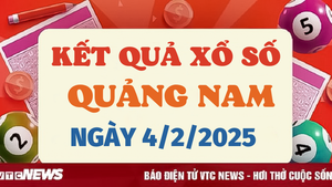 Kết quả xổ số Quảng Nam hôm nay 4/2/2025 - XSQNA 4/2